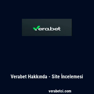 Verabet Hakkında - Site İncelemesi